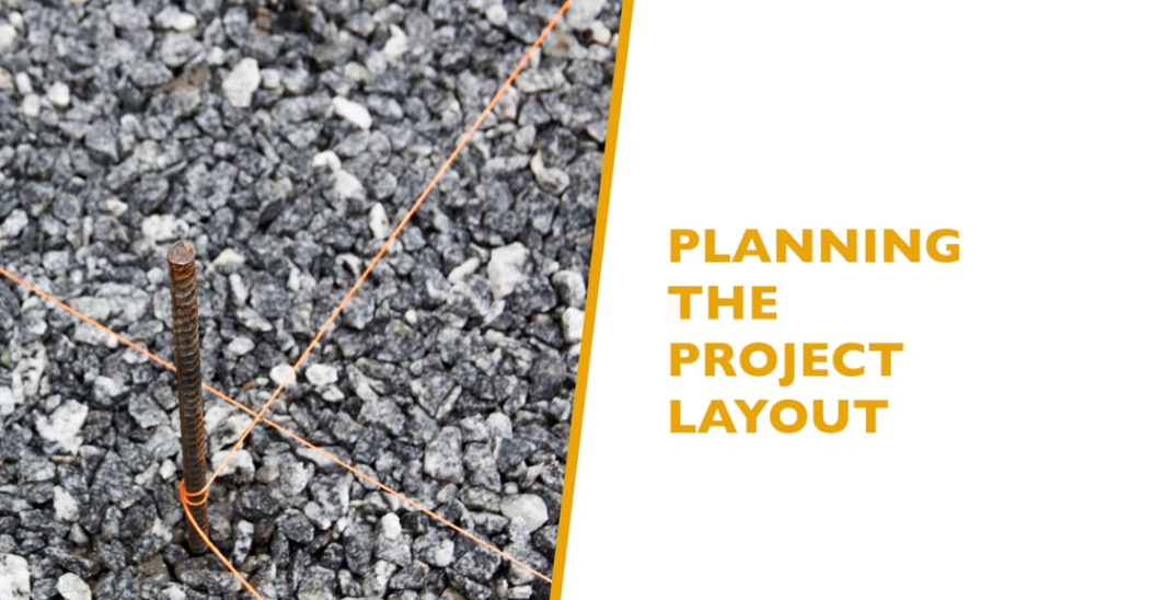 Planning the Project Layout - Polycor Inc.
